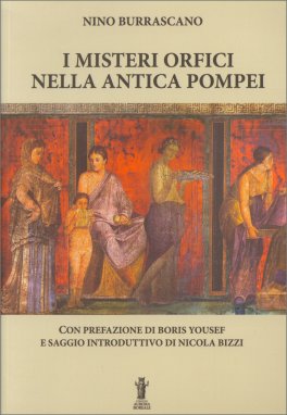 I Misteri Orfici nella Antica Pompei — Libro - 1