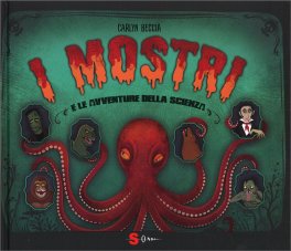 I Mostri e le Avventure della Scienza — Libro - 1