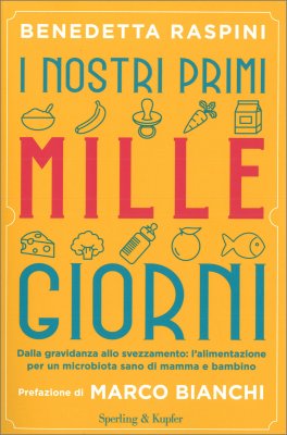 I Nostri Primi Mille Giorni — Libro - 1