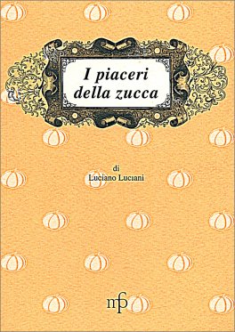 I Piaceri della Zucca — Libro - 1