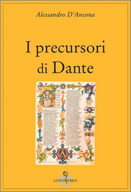 I Precursori di Dante — Libro - 1