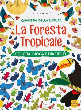 I Quaderni della Natura - La Foresta Tropicale — Libro - 1