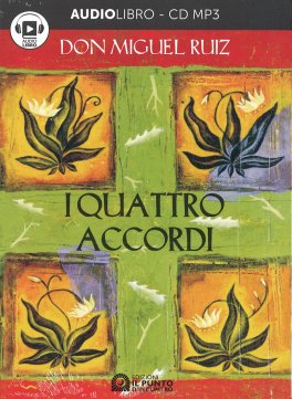 I Quattro Accordi — Audiolibro - 1