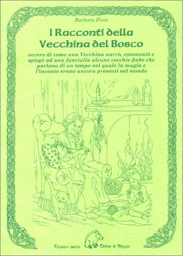 I Racconti della Vecchina del Bosco — Libro - 1