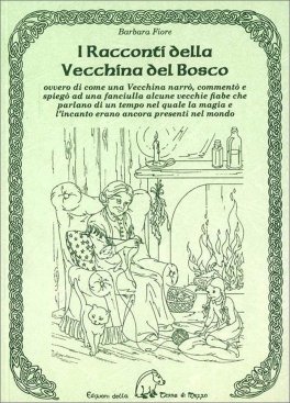I Racconti della Vecchina del Bosco — Libro - 1