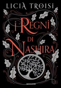 I Regni Di Nashira La Saga Completa 