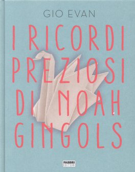 I Ricordi Preziosi di Noah Gingols — Libro - 1
