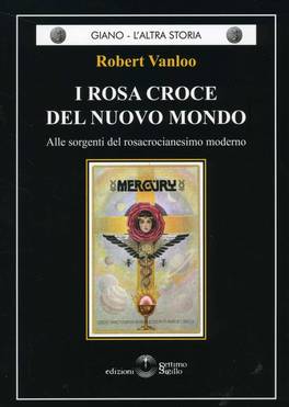 I Rosa Croce del Nuovo Mondo  — Libro - 1