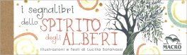 I Segnalibri dello Spirito degli Alberi — Cancelleria - 2