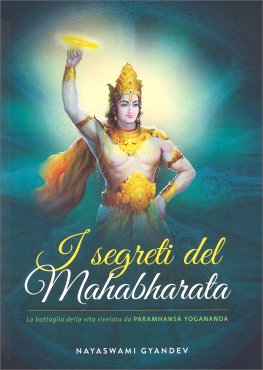 I Segreti del Mahabharata — Libro - 1