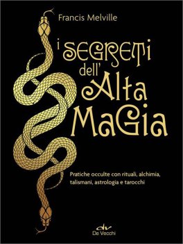 I Segreti dell'Alta Magia — Libro - 1