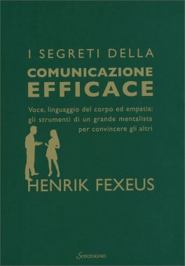 I Segreti della Comunicazione Efficace — Libro - 1
