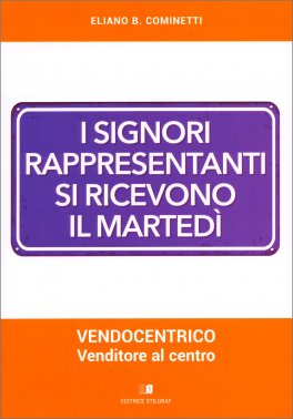 I Signori Rappresentanti si Ricevono il Martedì — Libro - 1