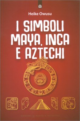 I Simboli Maya, Inca e Aztechi — Libro - 1