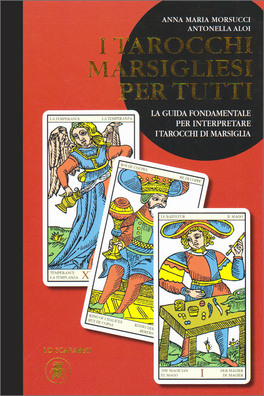 I Tarocchi Marsigliesi per Tutti — Libro - 1