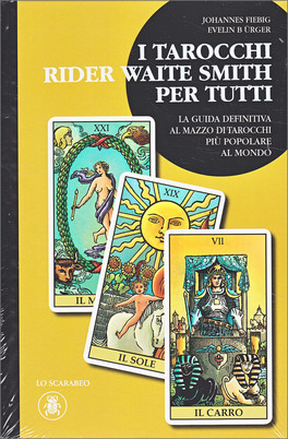 I Tarocchi Rider Waite Smith per Tutti — Libro - 1