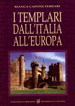 I Templari dall'Italia all'Europa  — Libro - 1