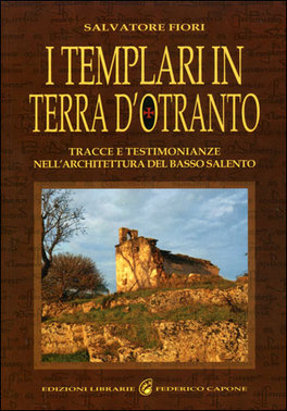 I Templari in Terra d'Otranto