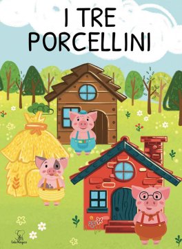 I Tre Porcellini - Arriva il Lupo! - 3