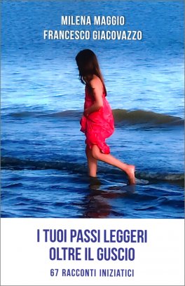I tuoi Passi leggeri oltre il Guscio — Libro - 1