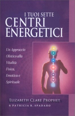 I Tuoi Sette Centri Energetici — Libro - 1