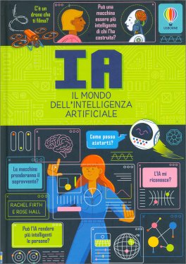 IA - Il Mondo dell'Intelligenza Artificiale — Libro - 1