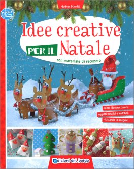 Idee Creative per il Natale con Materiale di Recupero — Libro - 1
