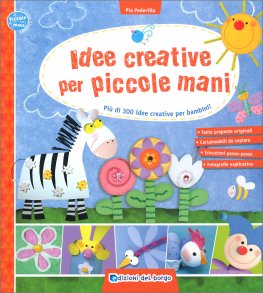 Idee Creative per Piccole Mani — Libro - 1
