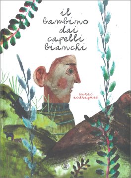 Il Bambino dai Capelli Bianchi — Libro - 1