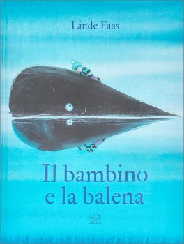 Il Bambino e La Balena — Libro - 1