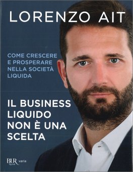 Il business liquido non è una scelta — Libro - 1