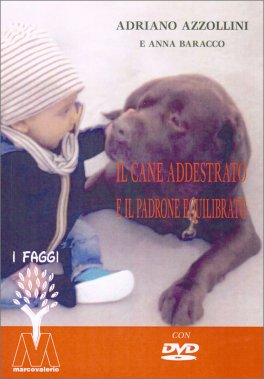 Il Cane Addestrato e il Padrone Equilibrato — Libro - 1