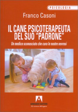 Il Cane Psicoterapeuta del Suo Padrone — Libro - 1