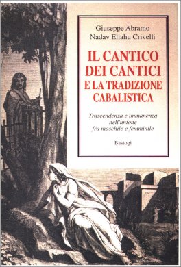 Il Cantico dei Cantici e la Tradizione Cabalistica — Libro - 1