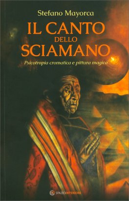 Il Canto dello Sciamano — Libro - 1
