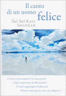 Il Canto di un Uomo Felice  — Libro - 1