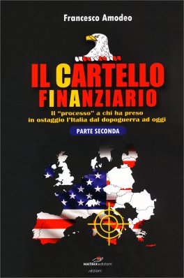 Il Cartello Finanziario - Parte Seconda — Libro - 1