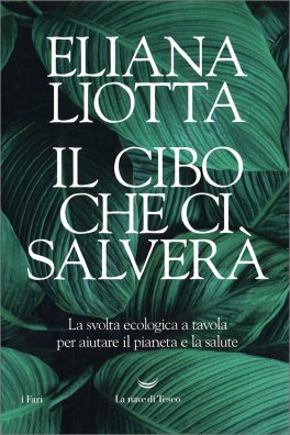 Il Cibo che ci Salverà — Libro - 1