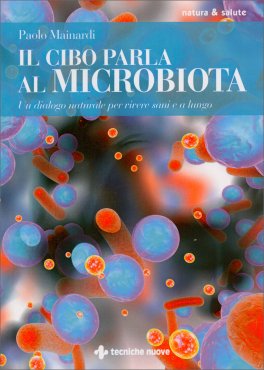 Il Cibo Parla al Microbiota — Libro - 1