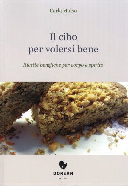 Il Cibo per Volersi Bene — Libro - 1