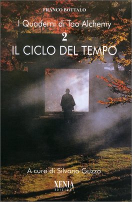Il Ciclo del Tempo - I Quaderni di Tao Alchemy 2 — Libro - 1