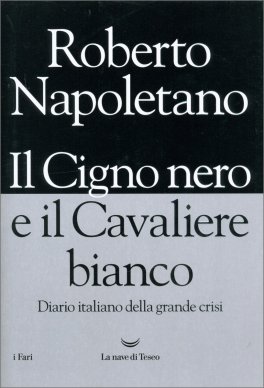Il Cigno Nero e il Cavaliere Bianco — Libro - 1