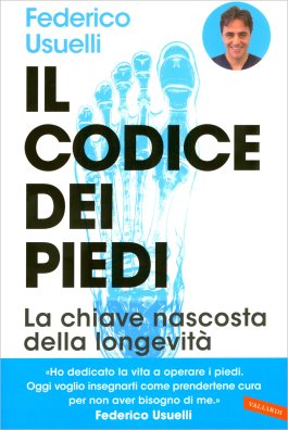 Il Codice dei Piedi - La Chiave Nascosta della Longevità — Libro - 1