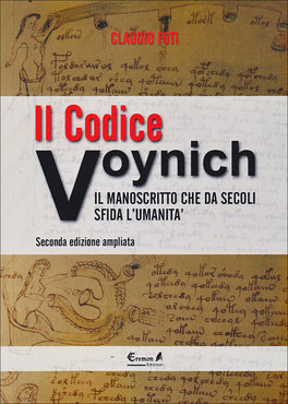 IL CODICE VOYNICH
Il manoscritto che da secoli sfida l'umanità
di Claudio Foti

