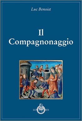 Il Compagnonaggio e i Mestieri — Libro - 1