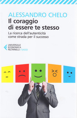 Il Coraggio di Essere te Stesso — Libro - 1