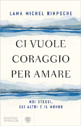 Il Coraggio per Amare — Libro - 1