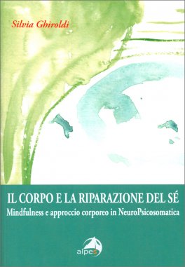 Il Corpo e la Riparazione del Sè — Libro - 1