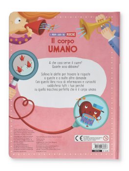 Il Corpo Umano - I Primi Libri dei Perché — Libro - 4