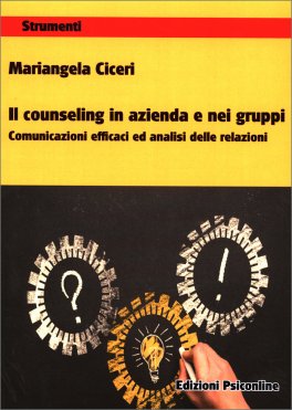 Il Counseling in Azienda e nei Gruppi — Libro - 1